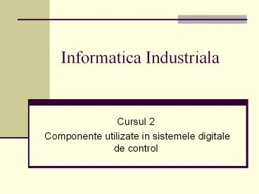 Informatica Industriala