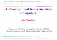 Aufbau und Funktionsweise eines Computers Ein Ьberblick PowerPoint PPT Presentation