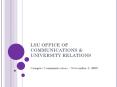 LSU OFFICE OF COMMUNICATIONS & UNIVERSITY RELATIONS Campus PowerPoint PPT Presentation