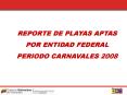 reporte de playas aptas por entidad federal periodo PowerPoint PPT Presentation