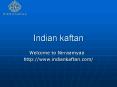 indian kaftan PowerPoint PPT Presentation