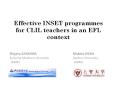 Effective INSET programmes for CLIL teachers in an EFL context PowerPoint PPT Presentation
