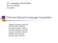 HS: Language and the Mind Prof. R. Hickey SS 2006   First and Second Language Acquisition PowerPoint PPT Presentation