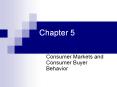 Consumer Markets and Consumer Buyer Behavior PowerPoint PPT Presentation