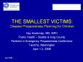 THE SMALLEST VICTIMS: Disaster Preparedness Planning for Children PowerPoint PPT Presentation