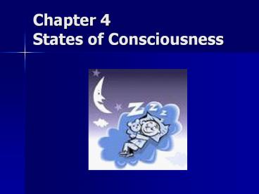 Chapter 4 States of Consciousness