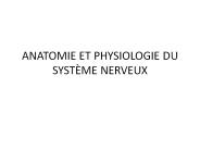 ANATOMIE ET PHYSIOLOGIE DU SYST