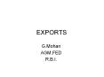 EXPORTS PowerPoint PPT Presentation