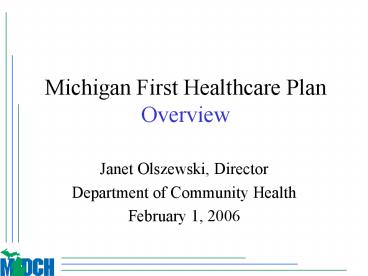 Michigan First Healthcare Plan Overview