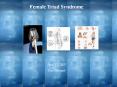 Female Triad Syndrome PowerPoint PPT Presentation