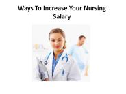 Ways To Increase Your Nursing Salary