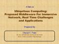 A Talk on Ubiquitous Computing: Proposed Middleware For PowerPoint PPT Presentation