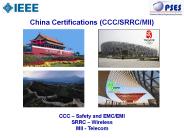 China Certifications (CCC/SRRC/MII)