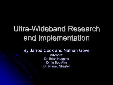 Ultra-Wideband Research and Implementation