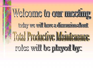 Total Productive Maintenance