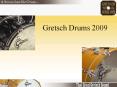 Gretsch Drums 2009 PowerPoint PPT Presentation