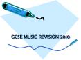 GCSE MUSIC REVISION 2010 PowerPoint PPT Presentation