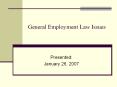 General Employment Law Issues PowerPoint PPT Presentation