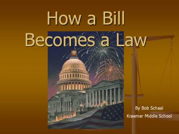How a Bill Becomes a Law