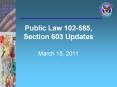 Public Law 102-585, Section 603 Updates March 15, 201 PowerPoint PPT Presentation