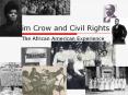 Jim Crow and Civil Rights PowerPoint PPT Presentation