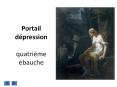 Portail dйpression quatriиme йbauche PowerPoint PPT Presentation