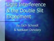 Light Interference & the Double Slit Experiment
