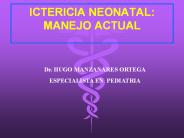 ICTERICIA NEONATAL: MANEJO ACTUAL