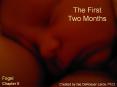 The First Two Months PowerPoint PPT Presentation