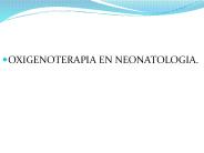 OXIGENOTERAPIA EN NEONATOLOGIA.