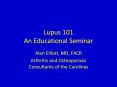 Lupus 101 Lupus 101 An Educational Seminar An Educational Seminar PowerPoint PPT Presentation