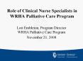 Role of Clinical Nurse Specialists in WRHA Palliative Care Program PowerPoint PPT Presentation