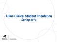 Allina Clinical Student Orientation Spring 2010 PowerPoint PPT Presentation