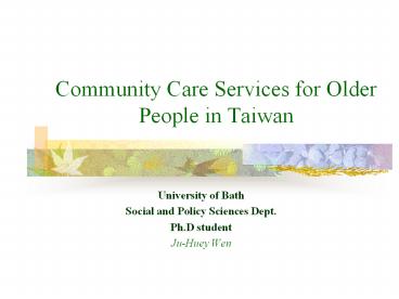 Community Care Services for Older People in Taiwan