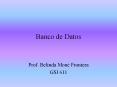 Banco de Datos Prof. Belinda Mon  Frontera GSI 611 Jerarqu a PowerPoint PPT Presentation