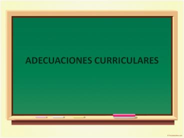 ADECUACIONES CURRICULARES