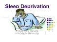Sleep Deprivation PowerPoint PPT Presentation