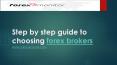 Step by step guide to choosing forex brokers PowerPoint PPT Presentation