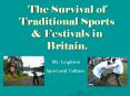 The Survival of Traditional Sports PowerPoint PPT Presentation