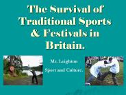 The Survival of Traditional Sports