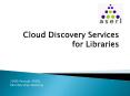 Cloud Discovery Services for Libraries PowerPoint PPT Presentation