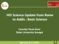 HIV Science Update from Rome to Addis : Basic Science PowerPoint PPT Presentation