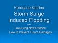 Hurricane Katrina Storm Surge Induced Flooding PowerPoint PPT Presentation