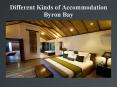Different Kinds of Accommodation Byron Bay PowerPoint PPT Presentation
