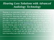 Hearing Loss Solutions with Advanced Audiology Technology
