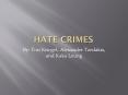Hate Crimes PowerPoint PPT Presentation