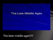 later middle ages
