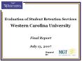 Evaluation of Student Retention Services PowerPoint PPT Presentation