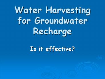 Water Harvesting for Groundwater Recharge