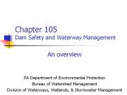 Chapter 105 Dam Safety and Waterway Management